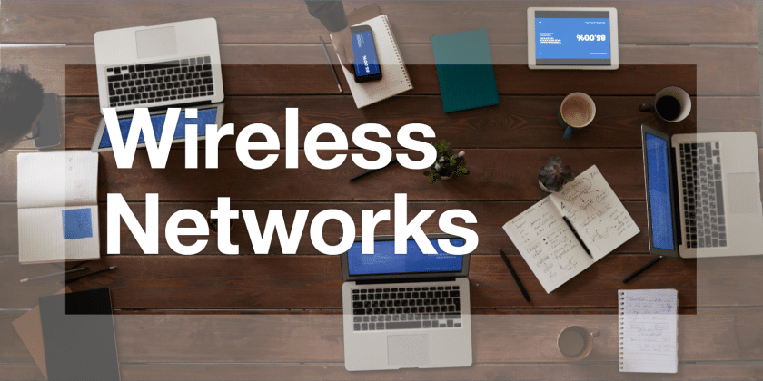Wireless Networks are Changing 